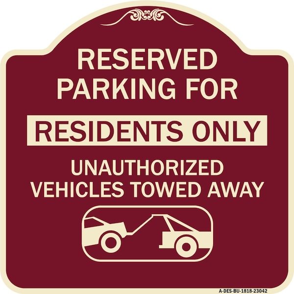 Reserved Parking Reserved Parking for Residents Only Unauthorized Vehicles Towed Away, BU-1818-23042